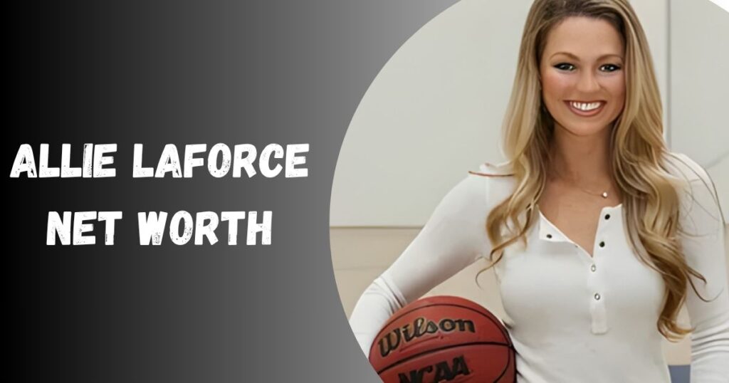 Allie LaForce
net worth