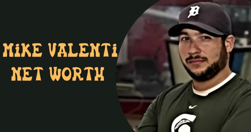 Mike Valenti
net worth 