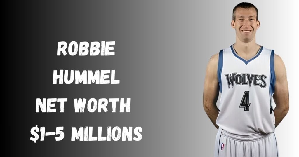 Robbie Hummel net worth